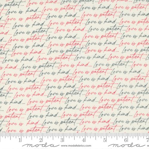 44"  - Moda -  "Love is Kind, Love is Patient"  - Cream-  100% Cotton